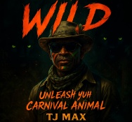 TJ Max Unleashes His Inner Animal with New Power Soca Single “WILD”